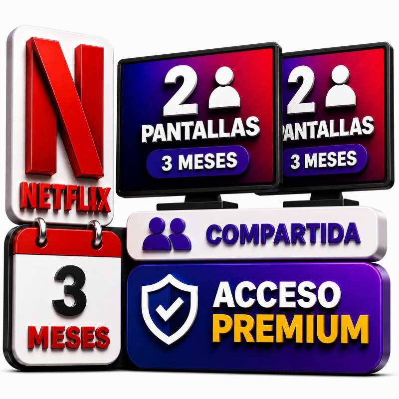 NETFLIX 2 PANTALLAS 3 MESES