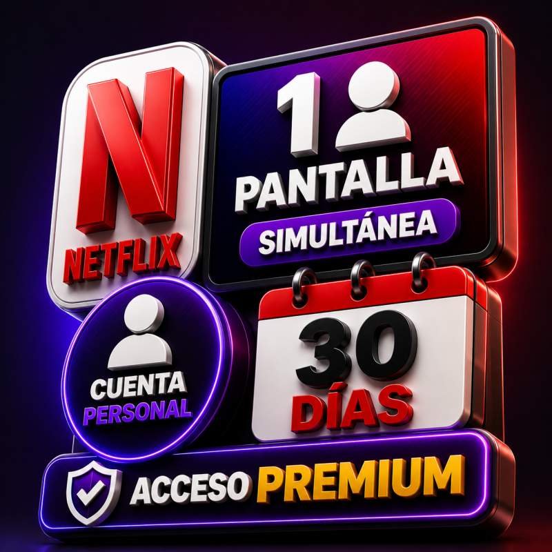 NETFLIX CUENTA PERSONAL 30 DIAS