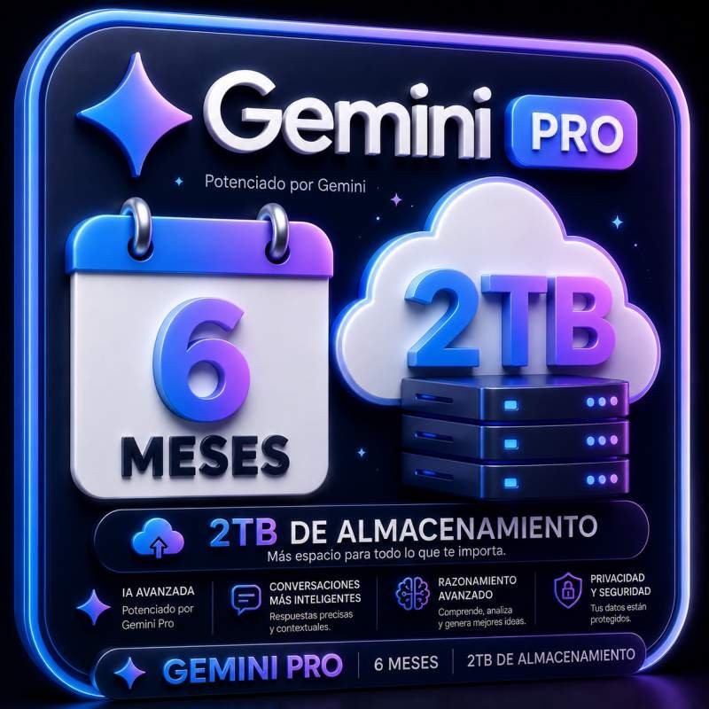 GEMINI PRO 6 MESES 2TB ALMACENAMIENTO