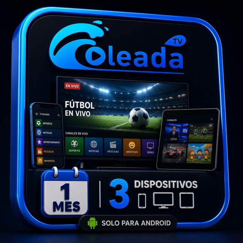 OLEADA TV ANDROID 1 MES 3 DISPOSITIVOS