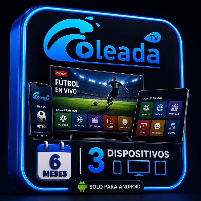 OLEADA TV ANDROID 6 MESES 3 DISPOSITIVOS
