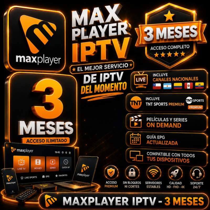 TELEVISION DIGITAL MAX PLAYER  3 MESES PLAN FULL