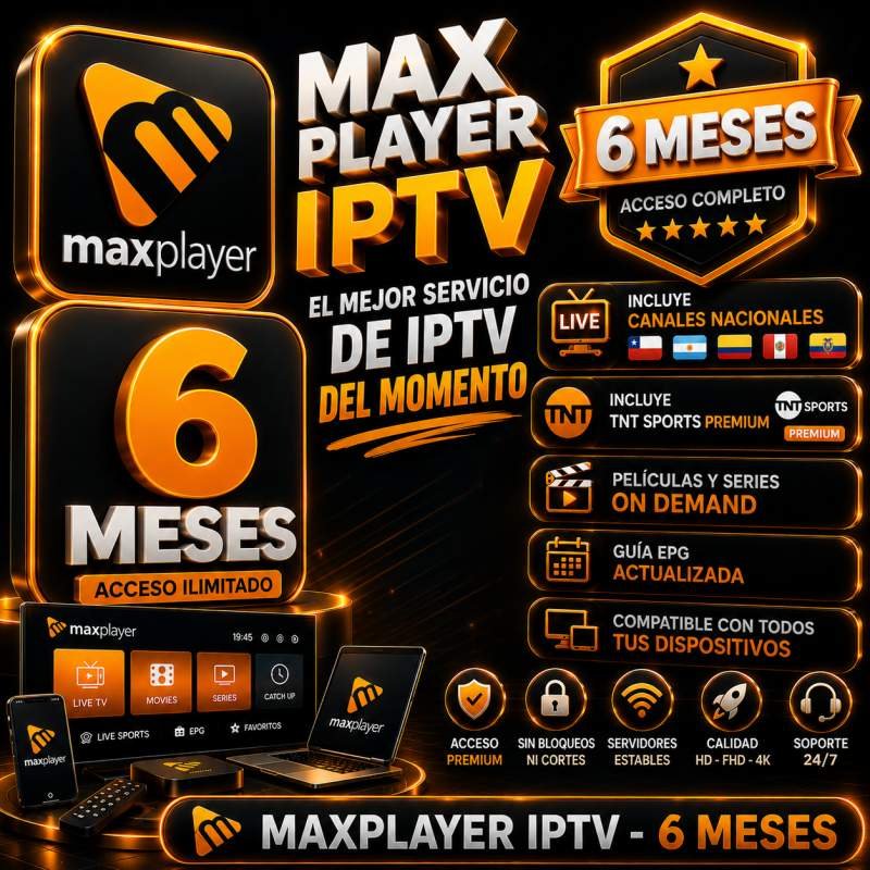 TELEVISION DIGITAL MAX PLAYER  6 MESES PLAN FULL