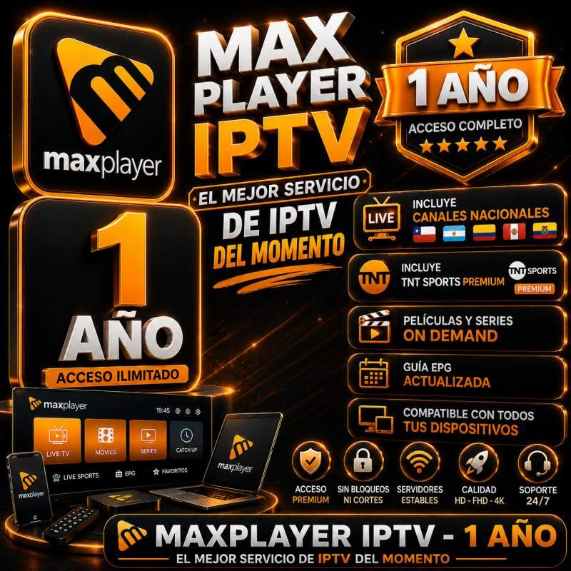 TELEVISION DIGITAL MAX PLAYER  1 AÑO PLAN FULL
